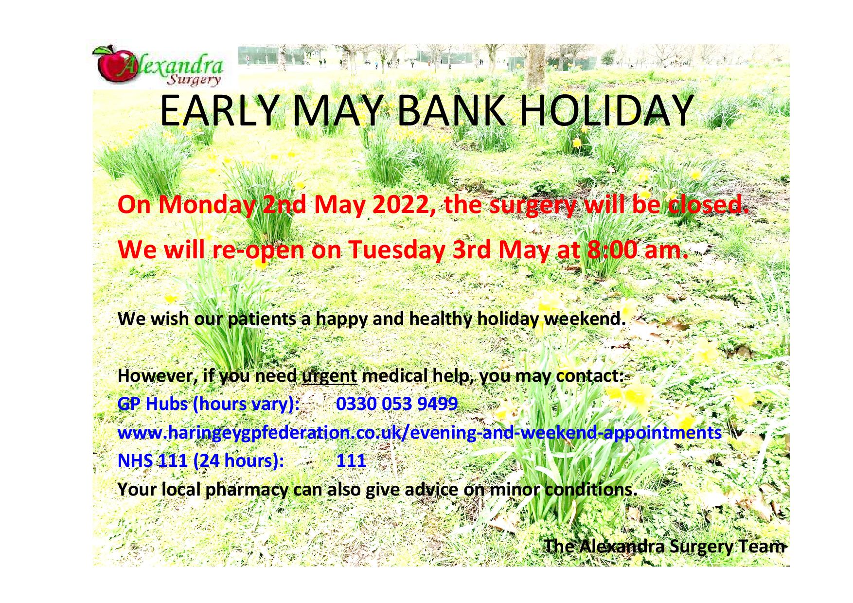 Early May bank holiday 2022 Early May bank holiday 2022